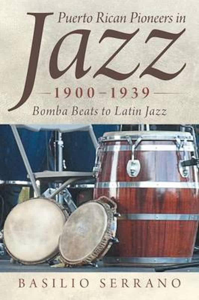 Puerto Rican Pioneers In Jazz 1900 1939jazz Muziekboek